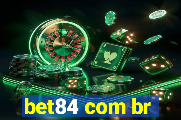 bet84 com br